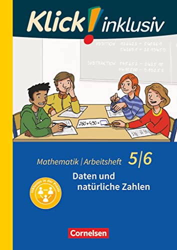 Klick! inklusiv - Mathematik - 5./6. Schuljahr: Daten und natürliche Zahlen - Arbeitsheft 1