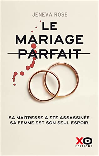 Le mariage parfait von XO
