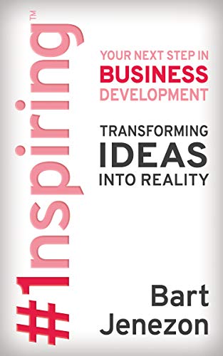 #1nspiring™: Your Next Step in Business Development von Morgan James Publishing
