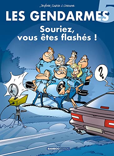 Les Gendarmes - tome 05: Souriez vous êtes flashés ! von BAMBOO