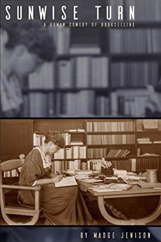 Sunwise Turn: A Human Comedy of Bookselling (Expanded, Annotated) von Independently Published