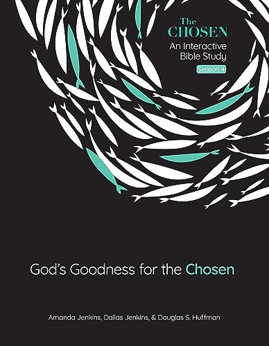 God's Goodness for the Chosen: An Interactive Bible Study (Chosen Bible Study, 4) von David C Cook