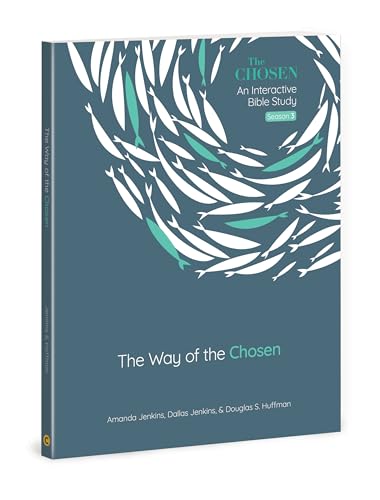 The Way of the Chosen: Volume 3 (Chosen Bible Study, 3)