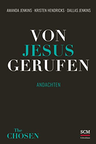 Von Jesus gerufen: Andachten (The Chosen, 1, Band 1) von SCM R.Brockhaus