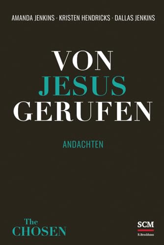 Von Jesus gerufen: Andachten (The Chosen, 1, Band 1) von SCM R.Brockhaus