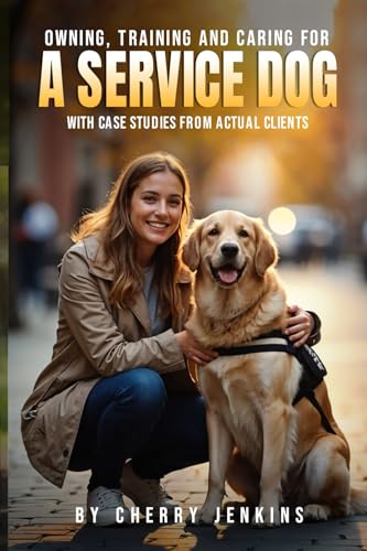 Owning, training and caring for a Service Dog Owning, training and caring for a Service Dog von Mermaid Publishers