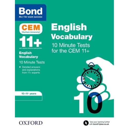 Bond 11+: CEM Vocabulary 10 Minute Tests: Ready for the 2025 Cambridge Select Insight exam: 10-11 Years von Oxford University Press