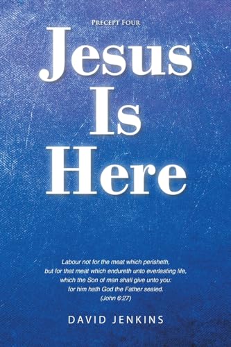 Precept four; Jesus Is Here von URLink Print & Media, LLC