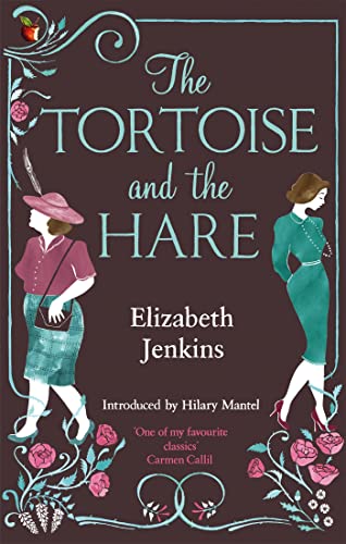 The Tortoise And The Hare (Virago Modern Classics) von Virago