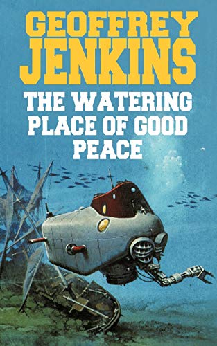 The Watering Place of Good Peace von iUniverse