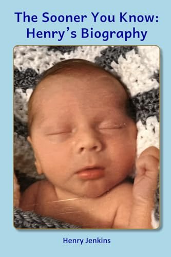 The Sooner You Know: Henry's Biography von Author League