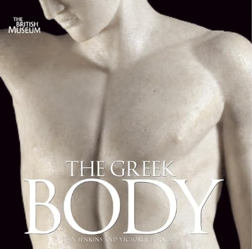The Greek Body The Greek Body