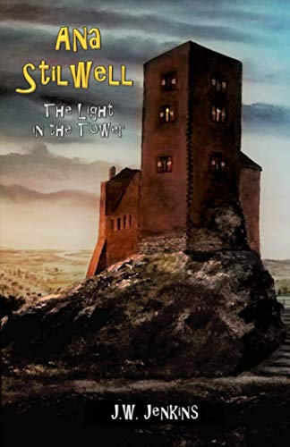 Ana Stilwell - The Light in the Tower von Greentree Publishers