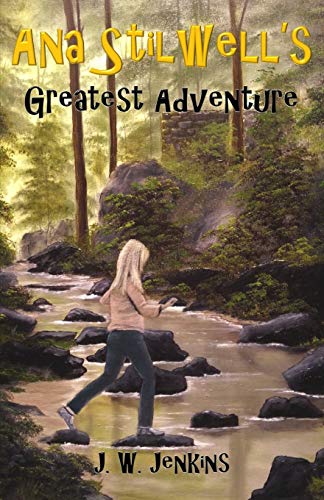 Ana Stilwell's Greatest Adventure von Greentree Publishers