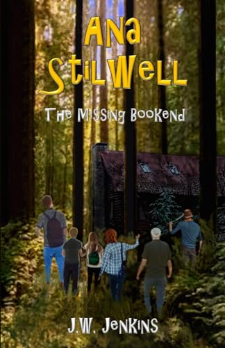 Ana Stilwell - The Missing Bookend von Greentree Publishers