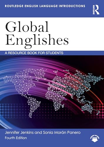 Global Englishes: A Resource Book for Students (Routledge English Language Introductions) von Taylor & Francis