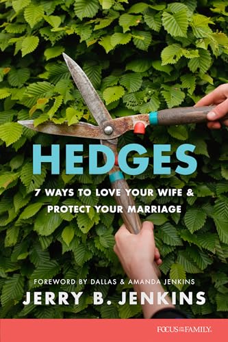 Hedges: 7 Ways to Love Your Wife and Protect Your Marriage von Focus on the Family Publishing