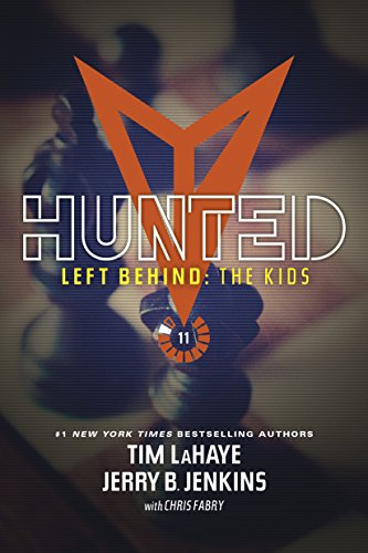 Hunted (Left Behind: the Kids Collection, Band 11)