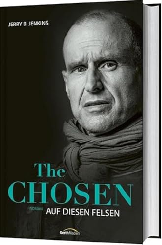 The Chosen: Auf diesen Felsen: Roman von Gerth Medien GmbH