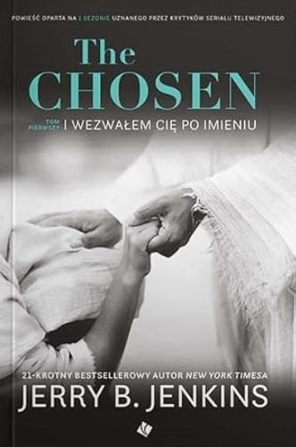 Tom 1 (1) (The Chosen Wezwałem cię po imieniu, Band 1)