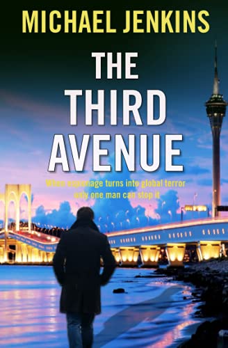 The Third Avenue: a pulsating spy thriller with a perilous mission (Failsafe Thrillers, Band 4) von Independently published