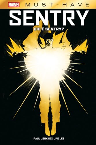 Chi è Sentry? Sentry (Marvel must-have) von Panini Comics