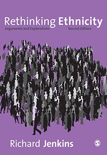 Rethinking Ethnicity, Second Edition von Sage Publications