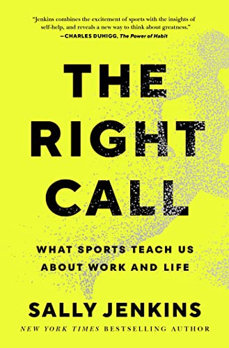 The Right Call: What Sports Teach Us About Work and Life von Gallery Books