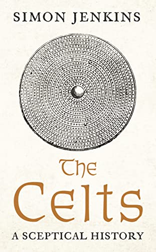The Celts: A Sceptical History (Serpent's Tail Classics) von Profile Books