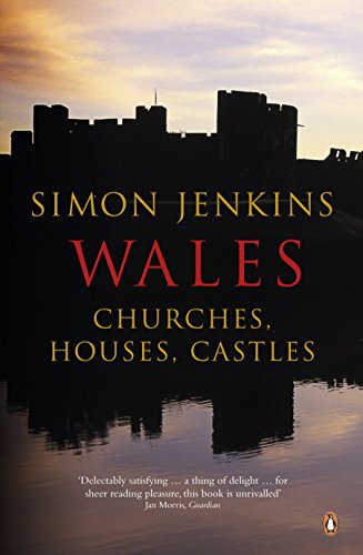 Wales: Churches, Houses, Castles von Penguin UK