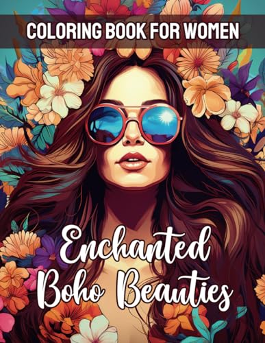 Enchanted Boho Beauties - Coloring Book for Women: Featuring Portraits of Beautiful Hippie Girls Wearing Flowers & Bohemian Clothing | Fashion Coloring For Teens And Adults von Independently published