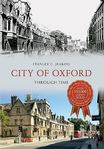 City of Oxford Through Time von Amberley Publishing
