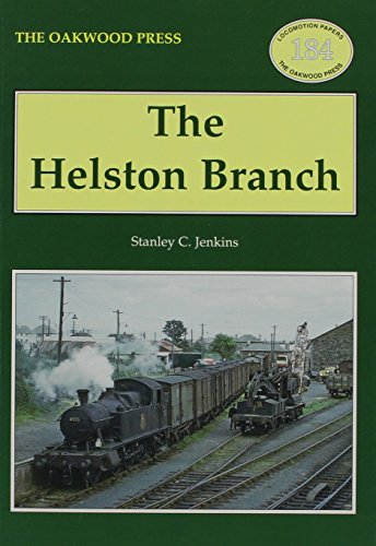 The Helston Branch (Locomotion Papers) von Stenlake Publishing