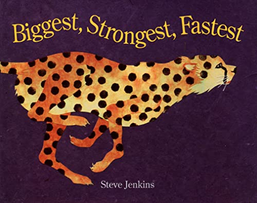 Biggest, Strongest, Fastest von Houghton Mifflin
