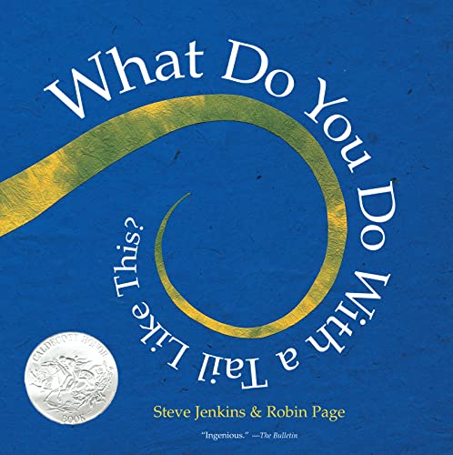 What Do You Do with a Tail Like This? PB: A Caldecott Honor Award Winner