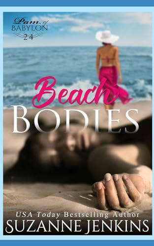 Beach Bodies (Pam of Babylon, Band 24) von Independently published