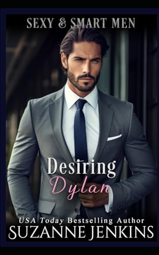 Desiring Dylan (Sexy & Smart Men) von Independently published