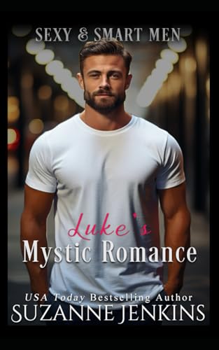 Luke's Mystic Romance (Sexy & Smart Men) von Independently published