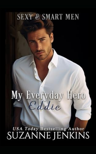 My Everyday Hero - Eddie (Sexy & Smart Men) von Independently published