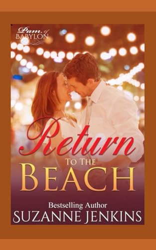 Return to the Beach: The Epilogue to Pam of Babylon #17: A Pam of Babylon Novelette von Independently published