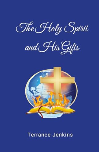 The Holy Spirit and His Gifts von Lulu