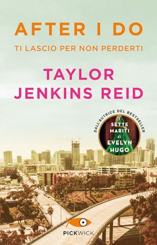 After I do. Ti lascio per non perderti (Pickwick) von Sperling & Kupfer