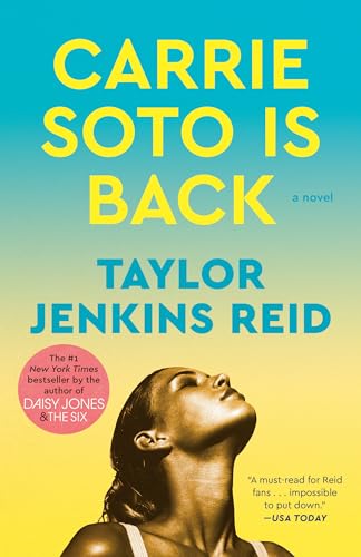 Carrie Soto Is Back: A Novel Carrie Soto Is Back: A Novel