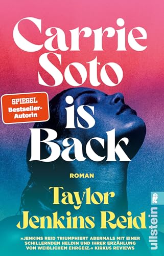 Carrie Soto is Back: Roman | »Der perfekte Roman, um den Sommer ausklingen zu lassen.« Washington Post