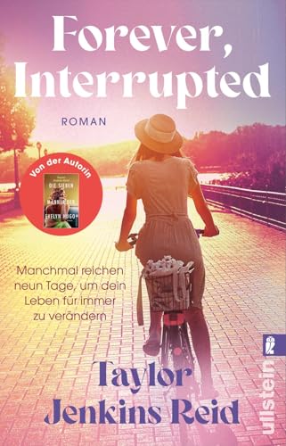Forever, Interrupted: Roman | Das romantische Debüt des Weltstars von Ullstein Taschenbuch