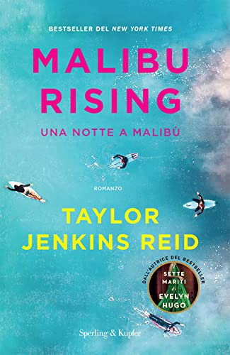 Malibu rising. Una notte a Malibù (Pandora)