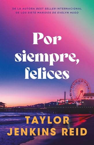Por siempre, felices (NARRATIVA GENERAL) von Stefano Books