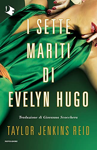 I sette mariti di Evelyn Hugo (Oscar fantastica)