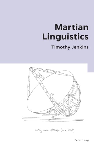 Martian Linguistics (Images of Elsewhere, Band 3) von Peter Lang
