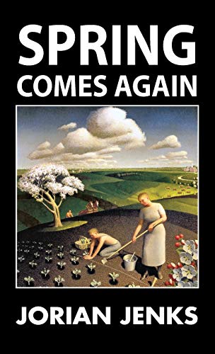 Spring Comes Again von Sanctuary Press Ltd